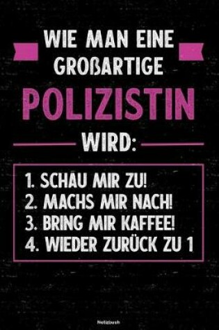 Cover of Wie man eine grossartige Polizistin wird