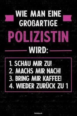 Book cover for Wie man eine grossartige Polizistin wird