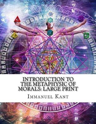 Book cover for Introduction to the Metaphysic of Morals