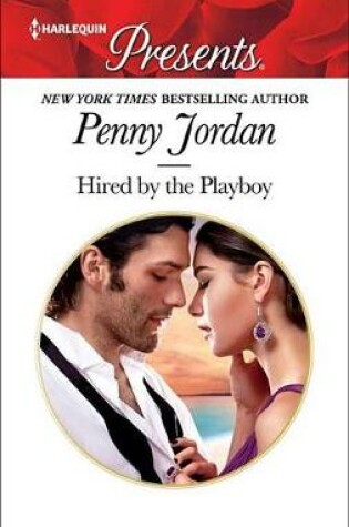 Cover of Hired by the Playboy