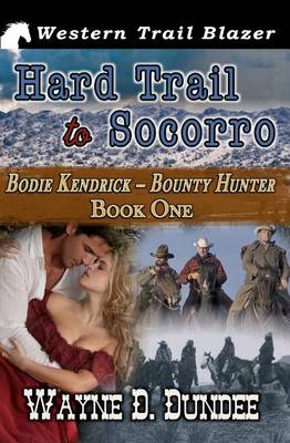 Book cover for Hard Trail to Socorro