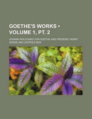 Book cover for Goethe's Works (Volume 1, PT. 2)