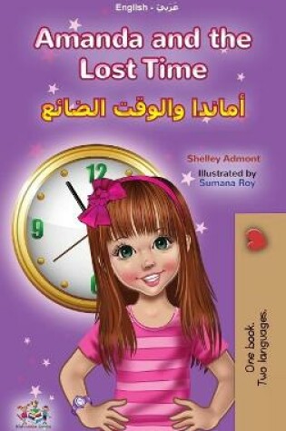 Cover of Amanda and the Lost Time (English Arabic Bilingual Book for Kids)