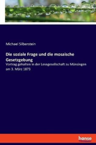 Cover of Die soziale Frage und die mosaische Gesetzgebung