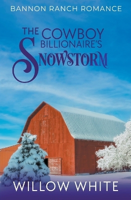Book cover for The Cowboy Billionaire's Snowstorm