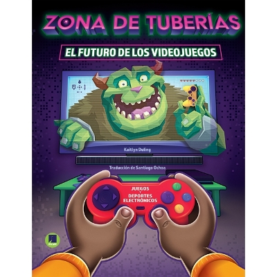 Book cover for Zona de Tubería: El Futuro de Los Videojuegos