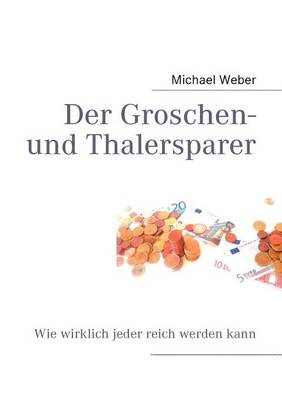 Book cover for Der Groschen- Und Thalersparer