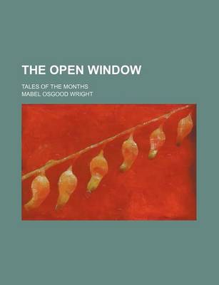 Book cover for The Open Window; Tales of the Months