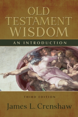 Book cover for Old Testament Wisdom, Third Edition