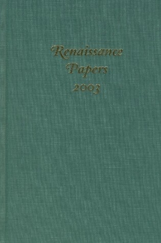 Cover of Renaissance Papers 2003