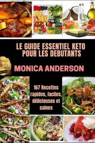 Cover of Le Guide Essentiel Keto Pour Les Débutants