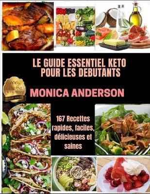 Book cover for Le Guide Essentiel Keto Pour Les Débutants