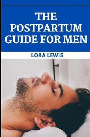 Cover of The Postpartum Guide for Men
