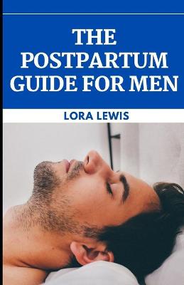 Book cover for The Postpartum Guide for Men