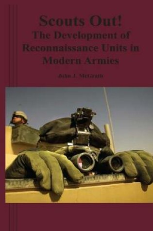 Cover of Scouts Out! The Development of Reconnaissance Units in Modern Armies