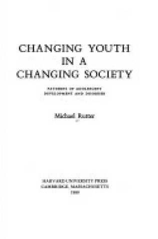 Cover of Changing Youth in a Changing Society