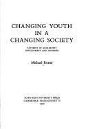 Book cover for Changing Youth in a Changing Society