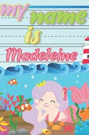 Cover of My Name is Madeleine