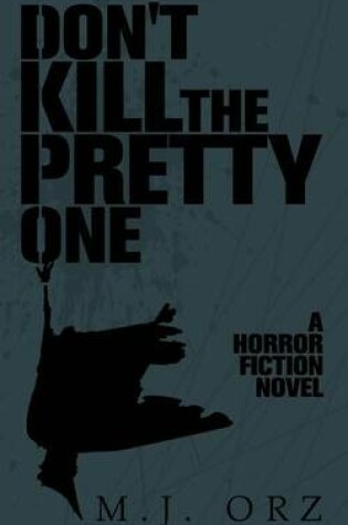 Cover of Don't Kill The Pretty One