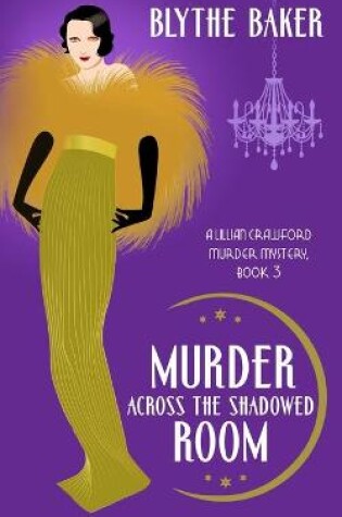 Cover of Murder Across the Shadowed Room