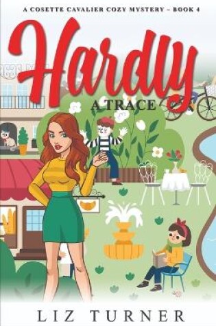 Cover of Hardly a Trace