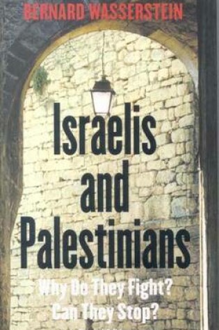 Cover of Israelis and  Palestinians