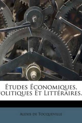 Cover of Etudes Economiques, Politiques Et Litteraires...