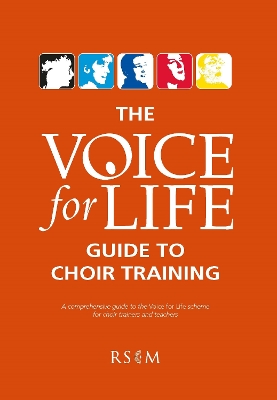 Book cover for The Voice for Life Guide to Choir Training