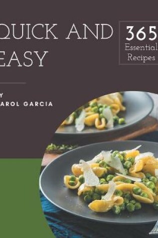 Cover of 365 Essential Quick And Easy Recipes