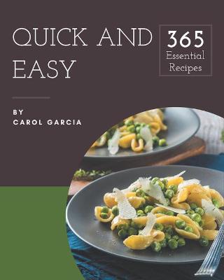 Book cover for 365 Essential Quick And Easy Recipes