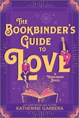 Book cover for The Bookbinder's Guide to Love