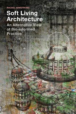 Book cover for Soft Living Architecture