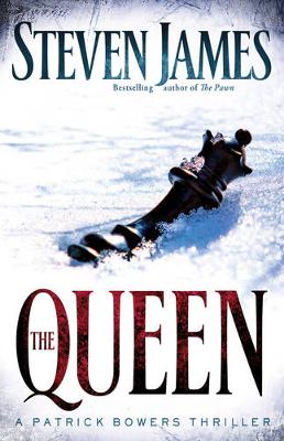 Book cover for The Queen – A Patrick Bowers Thriller