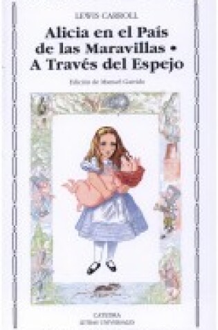 Cover of Alicia En El Pais de Las Maravillas - A Traves del