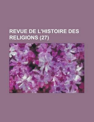 Book cover for Revue de L'Histoire Des Religions (27)