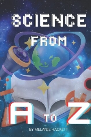 Cover of Science from A to Z