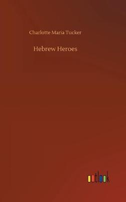 Book cover for Hebrew Heroes