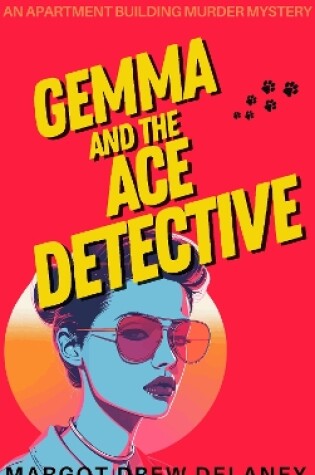 Cover of Gemma and the Ace Detective