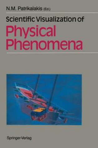 Cover of Scientific Visualization of Physical Phenomena