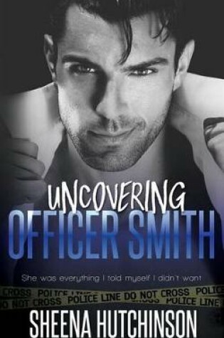Cover of Uncovering Officer Smith