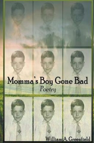 Cover of Momma's Boy Gone Bad