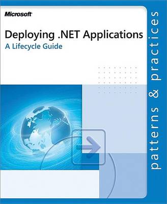 Book cover for Deploying .Net Applications: A Lifecycle Guide