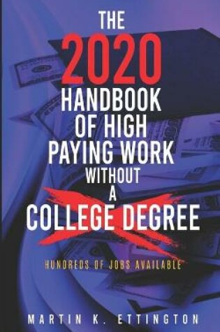 Cover of The 2020 Handbook of High Paying Work Without a College Degree
