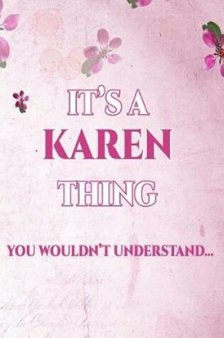 Cover of It's a Karen Thing You Wouldn't Understand