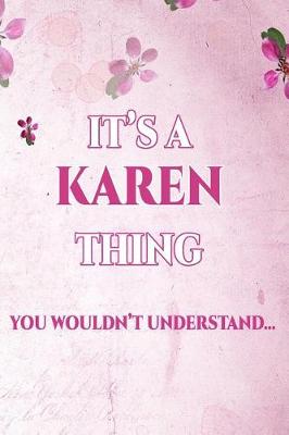 Book cover for It's a Karen Thing You Wouldn't Understand