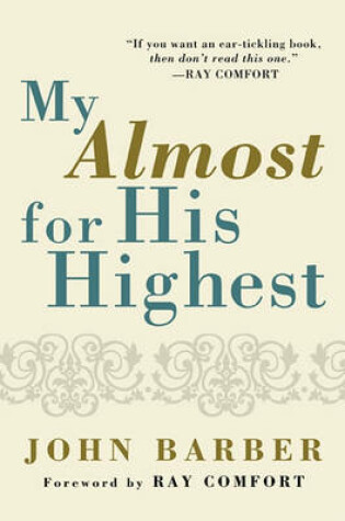 Cover of My Almost for His Highest