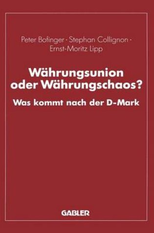 Cover of Währungsunion oder Währungschaos?