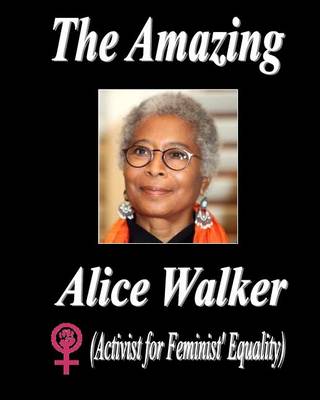 Book cover for The Amazing Alice Walker