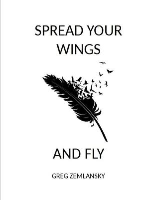 Book cover for Spread Your Wings and Fly