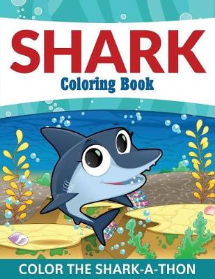 Book cover for Shark Coloring Book